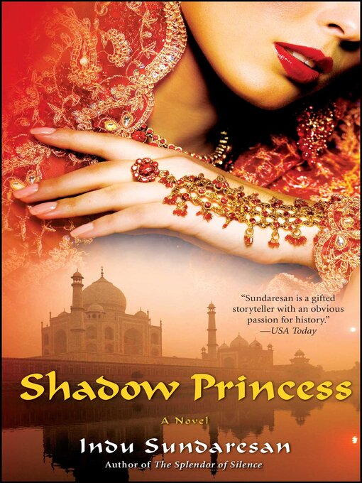 Title details for Shadow Princess by Indu Sundaresan - Wait list